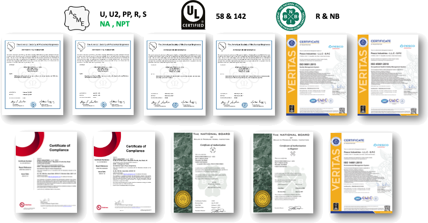 PESCO Industries certificates: ASME U, U2, PP, R, S, NA and NPT stamps; UL 58 and 142; National Board R and NB; ISO 9001, ISO 14001 and ISO 45001